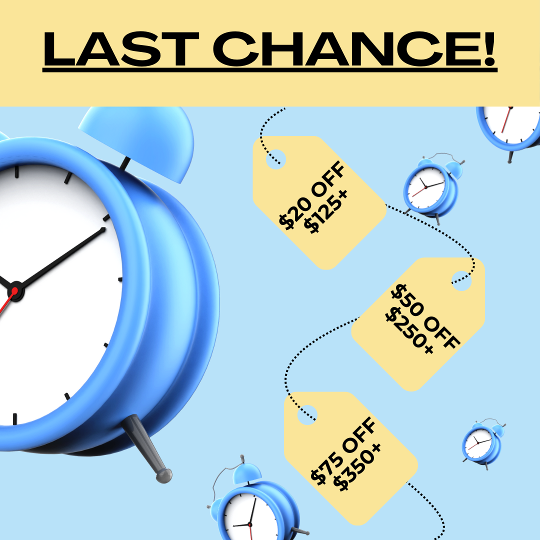 LAST CHANCE up to $75 OFF!